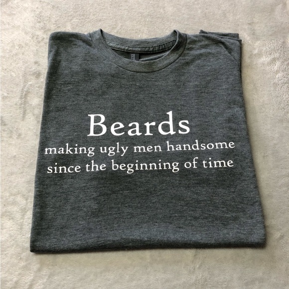 BEARDS Making Ugly Men Handsome Grey T-Shirt Size Medium - Picture 2 of 9